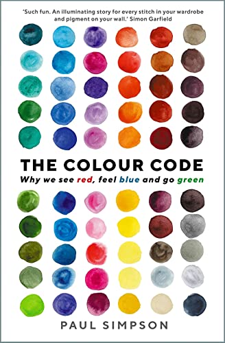 The Colour Code: Why we see red, feel blue and go green von Profile Books